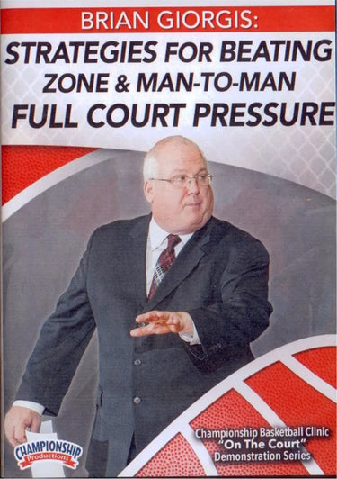 Strategies For Beating Zone And Man To Man Full Court Defense by Brian Giorgis Instructional Basketball Coaching Video